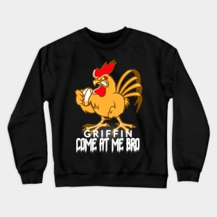 angry chicken vs griffin - come at me bro Crewneck Sweatshirt